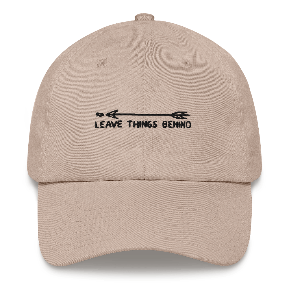 Leave Things Behind Dad Hat